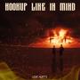 Hookup line in mind (feat. Renity) [Explicit]