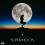 SuperMoon (Explicit)