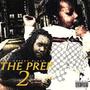 The Prep 2 (Explicit)