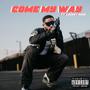 COME MY WAY (feat. August Roze) [Explicit]