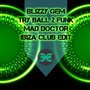 Mad Doctor (Ibiza Club Edit)