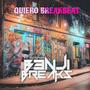 Quiero Breakbeat (feat. Davinia)