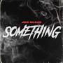 Something (Explicit)