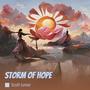 Storm of Hope (Explicit)