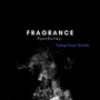 Fragrance: Fasting| Prayer| Worship