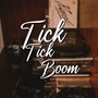 Tick Tick Boom (Explicit)