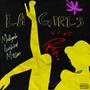 LA Girls (feat. Lovebird & M11SON) [Remix] [Explicit]