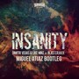 Insanity (Miguel Atiaz Bootleg)