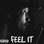 Feel It (Explicit)