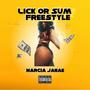 Lick Or Sum Freestyle (Explicit)