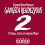 Gangsta Rendezvous 2 (feat. Sharell, Lazie Locz & Jaysee Murda) [Explicit]