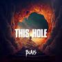 This Hole (Explicit)