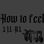 How to feel (Explicit)