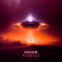 Dude (Kiddizz Dangerous)