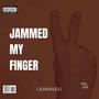 Jammed My Finger (Explicit)