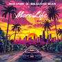 More Life (feat. Shaudie Man) [Explicit]