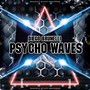 Psycho Waves