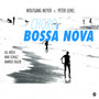 Meyer, Wolfgang - Lehel, Peter: Choro e Bossa Nova