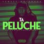 Ta Peluche (Explicit)