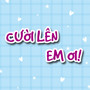 Cười Lên Em Ơi