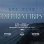 Different Trips (Explicit)