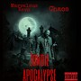 Zombie Apocalypse (feat. Kayo Mac) [Explicit]