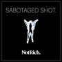 Sabotaged Shot (Explicit)