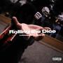 Rolling the Dice (feat. Hiro!) [Explicit]