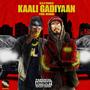 Kaali Gadiyaan (Explicit)