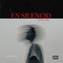 En Silencio (Explicit)