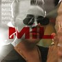 Mil (Explicit)