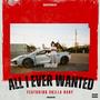 All I Ever Wanted (feat. Skilla Baby) [Explicit]