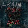 RAIN (feat. brainwaveproductions) [Explicit]