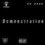 Demonstration (feat. OG Gazz) [Explicit]