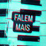 Falem Mais (Explicit)