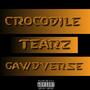 Crocodile Tearz (Gawdverse)