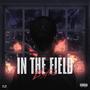 In The Field (Explicit)