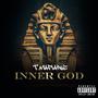 Inner God (The Trinity) [Explicit]