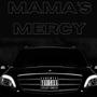 MAMA'$ MERCY (OLS5) [Explicit]