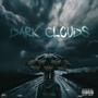 DARK CLOUDS (Explicit)