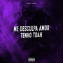 Me Desculpa Amor, Tenho TDAH (Explicit)