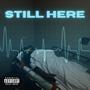 Still Here (Explicit)