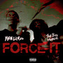 Force It (Explicit)