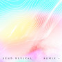 Send Revival Remix+