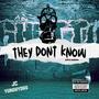 They Dont Know (feat. Yunghydro) [Explicit]