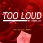 Too Loud