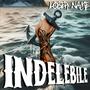 Indelebile (Explicit)