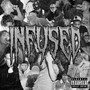 Infused (Explicit)