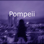 Pompeii (Sped Up)