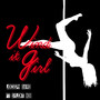 Wind It Girl (Explicit)